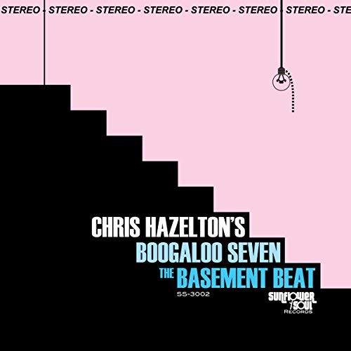 Chris Hazelton's Boogaloo 7/The Basement Beat@Amped Non Exclusive