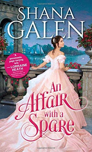 Shana Galen/An Affair with a Spare