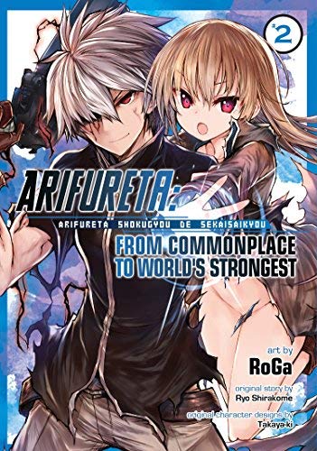 Ryo Shirakome/Arifureta From Commonplace to World's Strongest 2 (Manga)@Manga