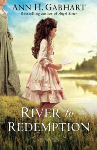 Ann H. Gabhart/River to Redemption