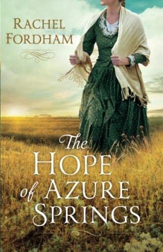 Rachel Fordham/The Hope of Azure Springs