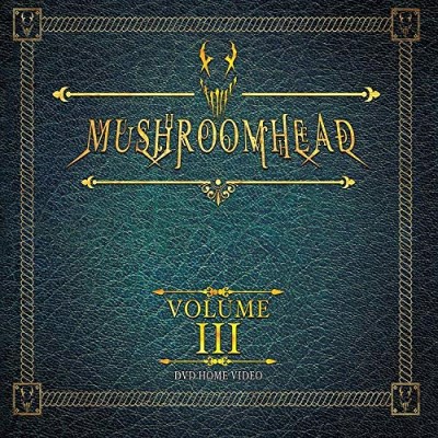 Mushroomhead/Volume III