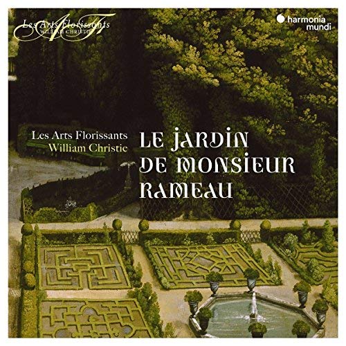 Arts Florissants/Le Jardin De Monsieur Rameau