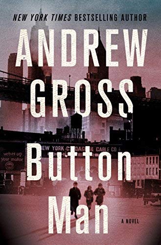 Andrew Gross/Button Man