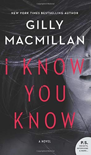 Gilly MacMillan/I Know You Know