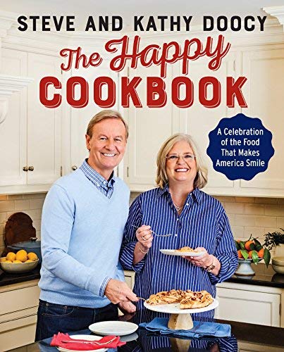 Steve Doocy/The Happy Cookbook@ A Celebration of the Food That Makes America Smil