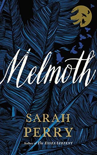 Sarah Perry/Melmoth