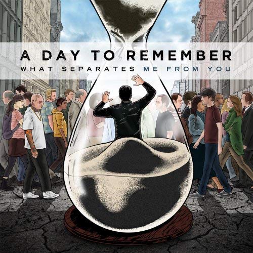 Day To Remember/What Separates Me From You