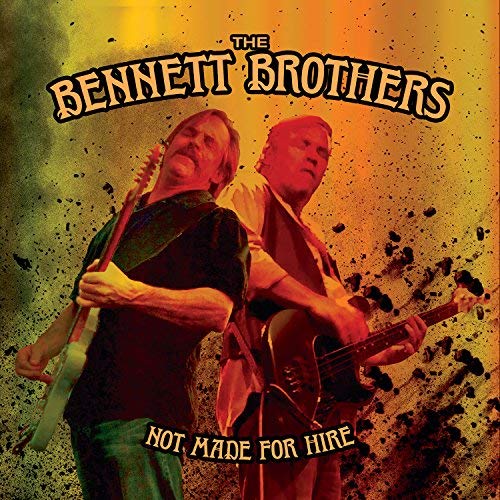 Bennett Brothers/Not Made For Hire