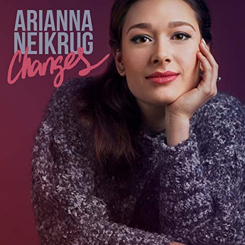 Arianna Neikrug/Changes