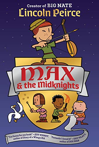 Lincoln Peirce/Max and the Midknights