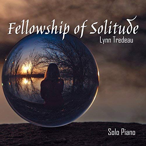 Lynn Tredeau/Fellowship Of Solitude