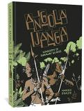 Marcelo D'salete Angola Janga Kingdom Of Runaway Slaves 