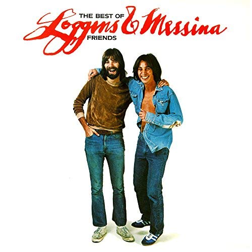 Loggins & Messina/Best Of Friends-Greatest Hits