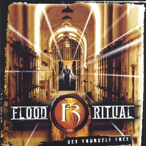 Flood Ritual/Set Yourself Free