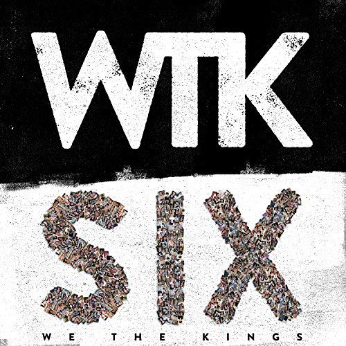 We The Kings/Six