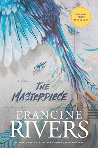 Francine Rivers/The Masterpiece