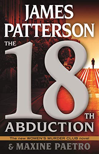 Patterson,James/ Paetro,Maxine/The 18th Abduction