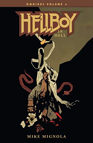 Mike Mignola/Hellboy Omnibus Volume 4@Hellboy In Hell
