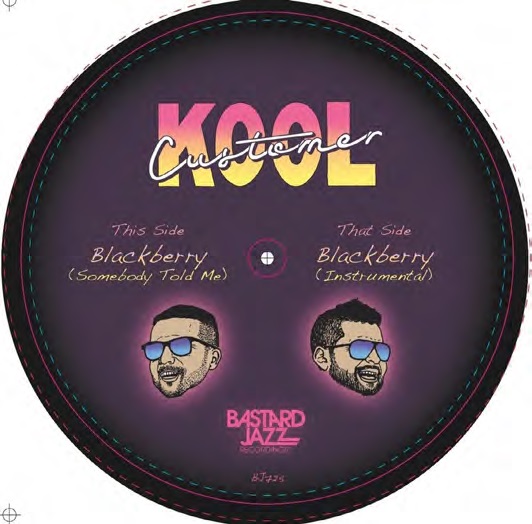 Kool Customer/Blackberry (Somebody Told Me)@.