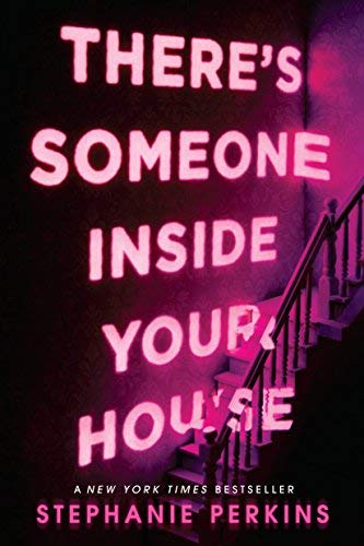 Stephanie Perkins/There's Someone Inside Your House@Reprint