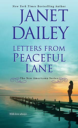 Janet Dailey/Letters from Peaceful Lane