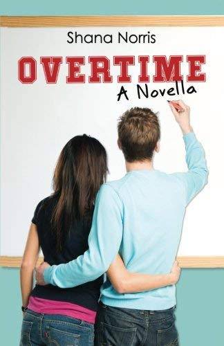 Shana Norris/Overtime@ A Novella