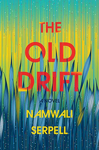 Namwali Serpell/The Old Drift