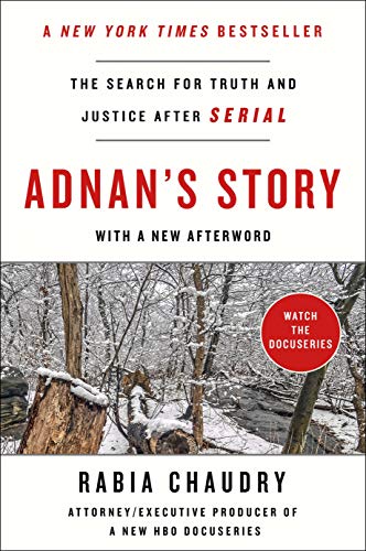 Rabia Chaudry/Adnan's Story@The Search for Truth and Justice After Serial