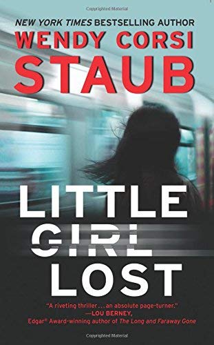 Wendy Corsi Staub/Little Girl Lost@A Foundlings Novel