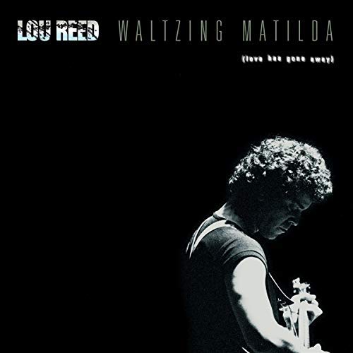 Album Art for Waltzing Matilda by Lou Reed