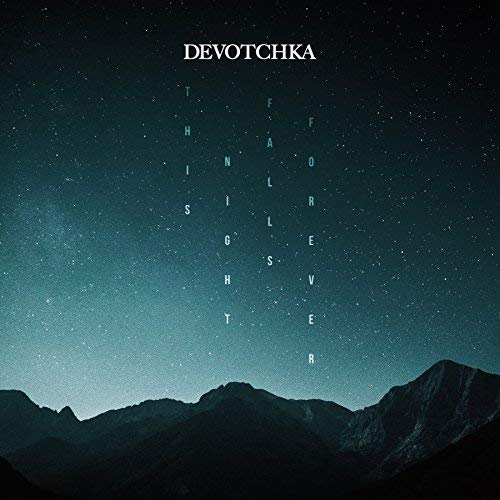 DeVotchka/This Night Falls Forever