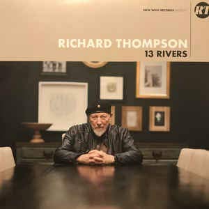 Richard Thompson 13 Rivers Indie Only Cream & Black Color Vinyl 