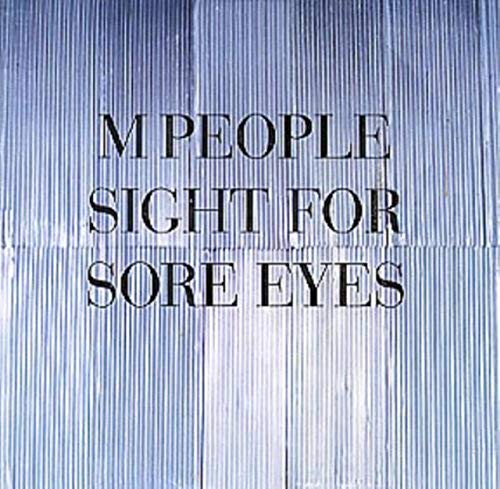 M People/Sight For Sore Eyes