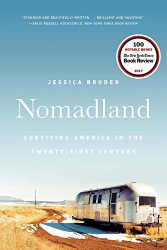 Jessica Bruder/Nomadland@ Surviving America in the Twenty-First Century