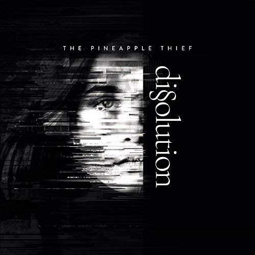 Pineapple Thief/Dissoultion