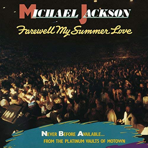 Michael Jackson/Farewell My Summer Love