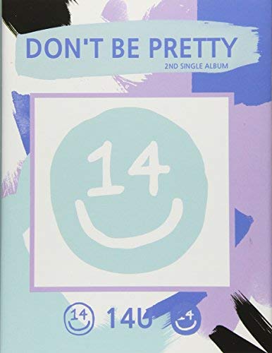 14u/Don't Be Pretty