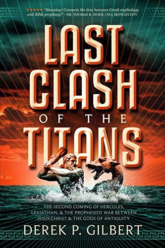 Derek P. Gilbert/Last Clash of the Titans@ The Second Coming of Hercules, Leviathan, and Pro