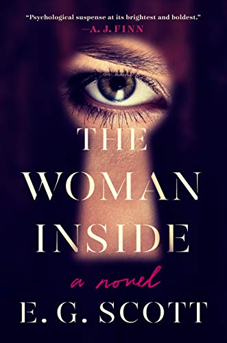 E. G. Scott/The Woman Inside