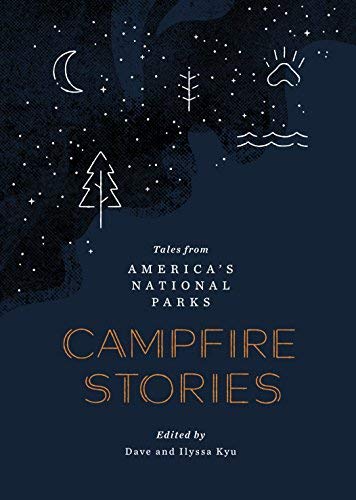 Dave Kyu/Campfire Stories@Tales from America's National Parks