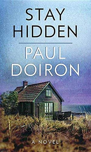 Paul Doiron Stay Hidden Large Print 