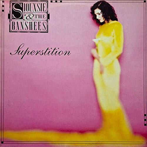 Siouxsie & The Banshees/Superstition