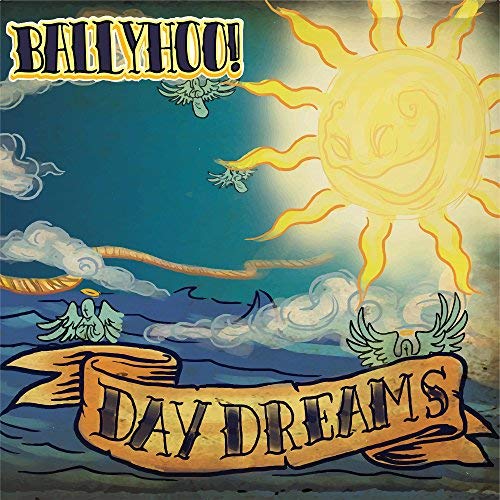 Ballyhoo/Daydreams
