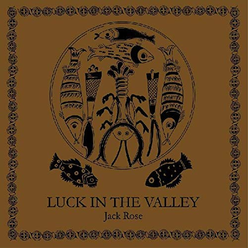 Jack Rose Luck In The Valley Limited Brown Vinyl 
