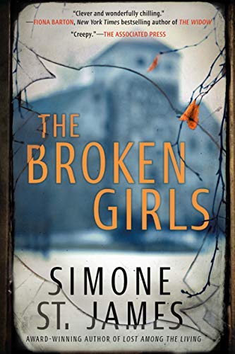 Simone St. James/The Broken Girls