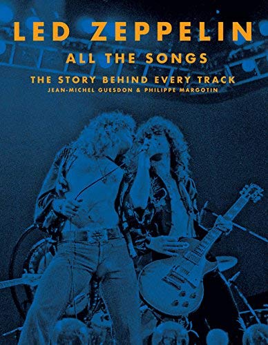 Jean-Michel Guesdon/Led Zeppelin: All The Songs@The Story Behind Every Track