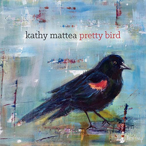 Kathy Mattea/Pretty Bird