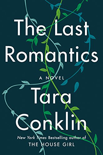 Tara Conklin/The Last Romantics