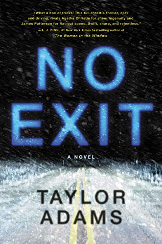 Taylor Adams/No Exit